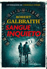 Libro Sangue inquieto Robert Galbraith
