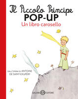 Il Piccolo Principe pop-up. Un libro carosello. Ediz. a colori