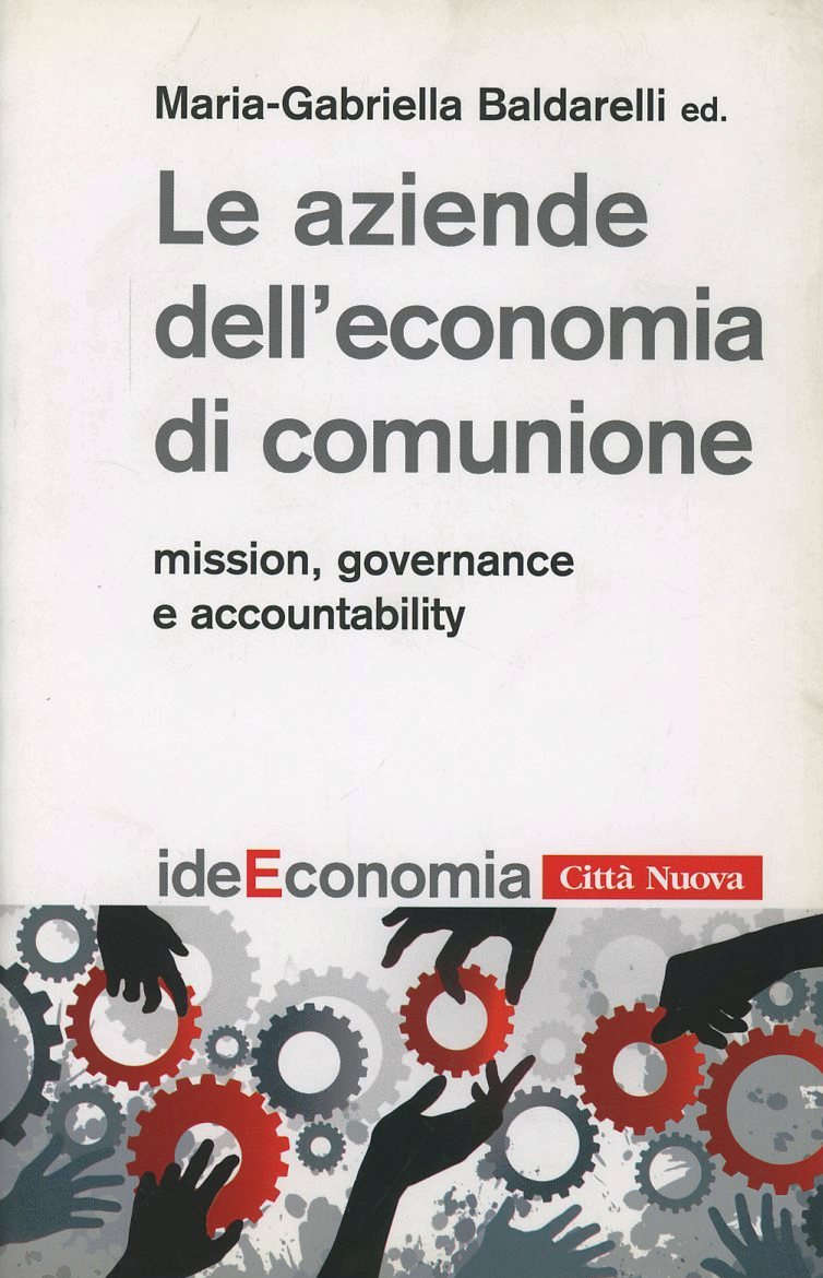 Image of Le aziende dell'economia di comunione. Mission, governance e accountability