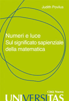 Numeri e luce. Sul significato sapienziale della matematica.pdf