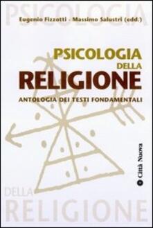Psicologia della religione. Con antologia dei testi fondamentali.pdf