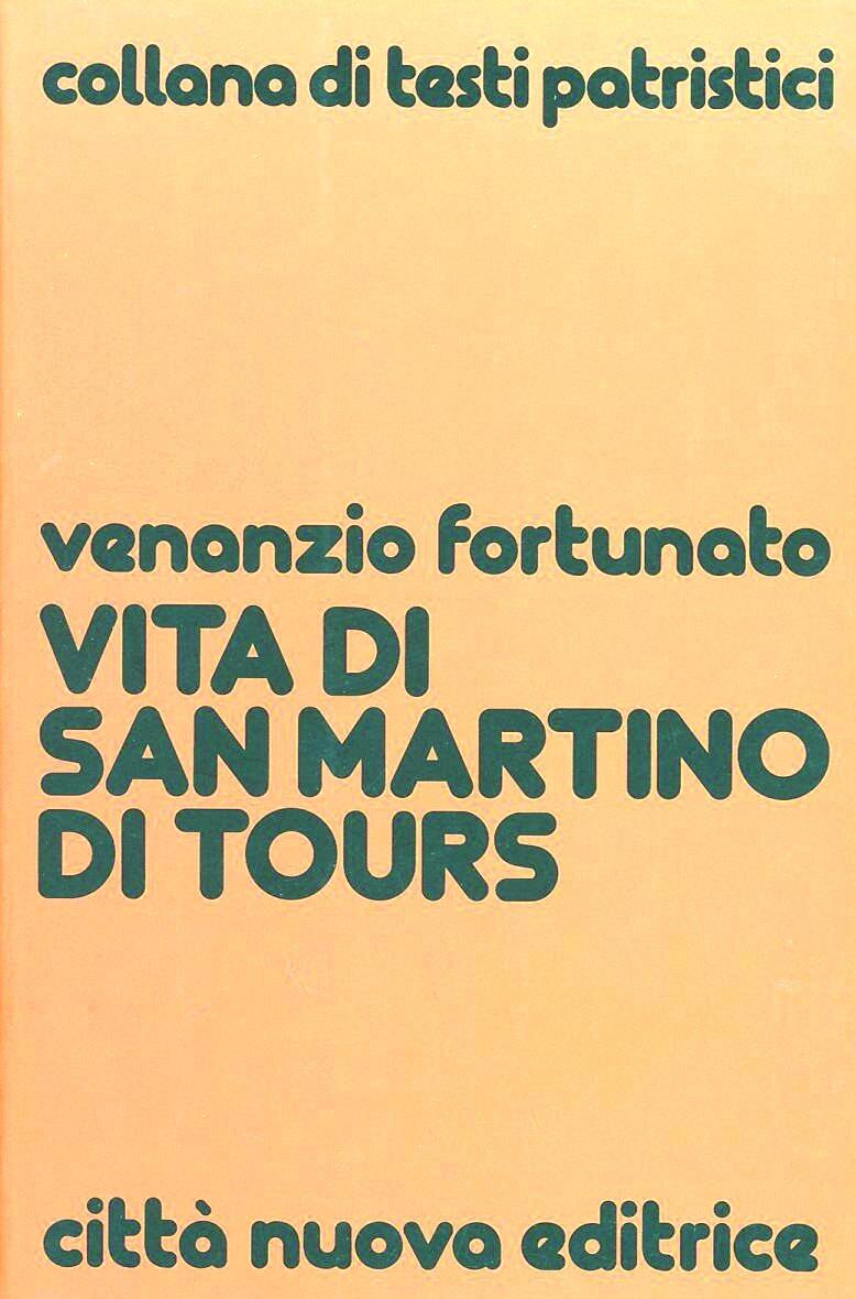 Vita di san Martino di Tours Fortunato Venanzio Libro Citt  Nuova Testi patristici