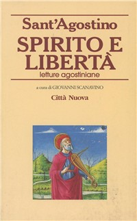 Spirito e libertà. Letture agostiniane Scarica PDF EPUB
