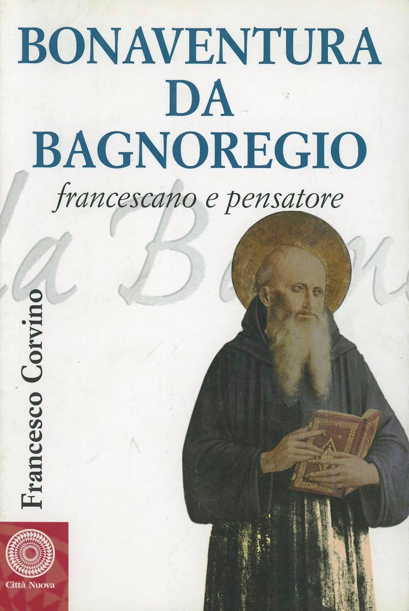 Bonaventura da Bagnoregio francescano e pensatore Scarica PDF EPUB
