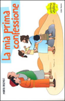 La mia prima confessione. Storia di una grande amicizia.pdf