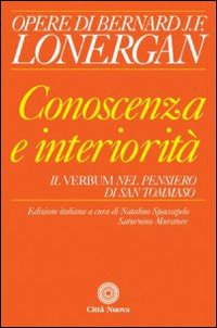 Conoscenza e interiorità. Il Verbum nel pensiero di S. Tommaso