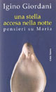 Una stella accesa nella notte. Pensieri su Maria Scarica PDF EPUB
