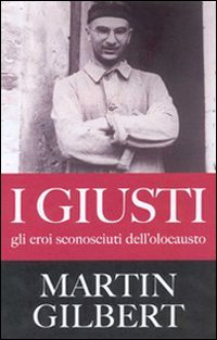 I giusti. Gli eroi sconosciuti dell'olocausto Scarica PDF EPUB
