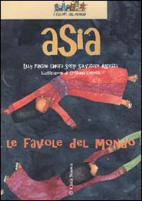 Asia. Le favole del mondo Scarica PDF EPUB
