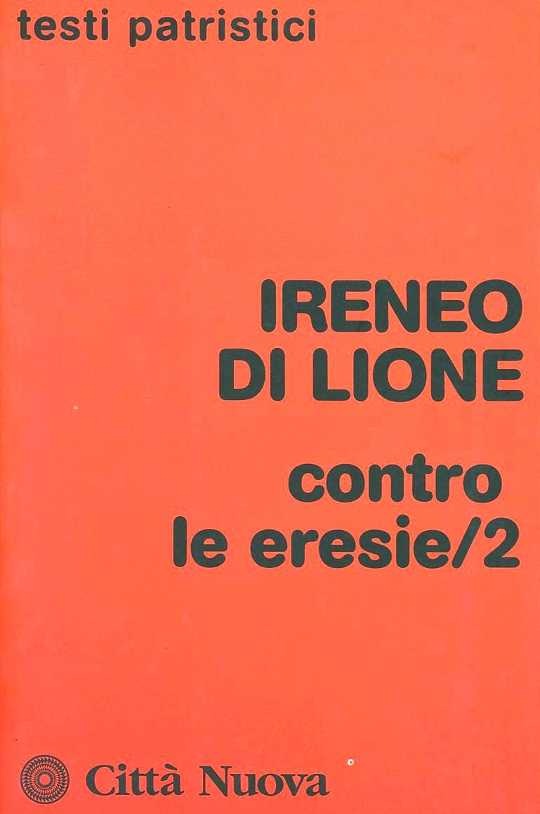 Contro le eresie. Vol. 2 Scarica PDF EPUB
