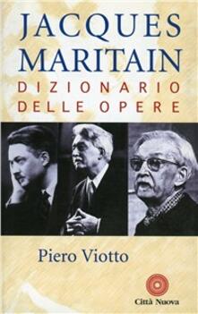 Jacques Maritain. Dizionario delle opere.pdf