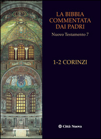 Bibbia commentata. Padri n. t. 7 1-2 Corinzi Scarica PDF EPUB
