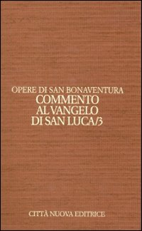 Opere. Vol. 9\3: Commento al Vangelo di san Luca. Scarica PDF EPUB
