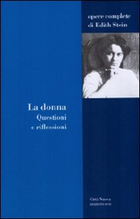 La donna. Questioni e riflessioni Scarica PDF EPUB
