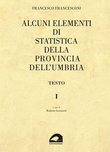 Alcuni elementi di statistica della Provincia dellUmbria, 1872.pdf