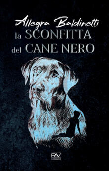 La sconfitta del cane nero, quindi la scomparsa dei disfatti e dei vinti.pdf