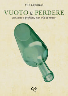 Vuoto a perdere. Tra sacro e profano, una via di mezzo.pdf
