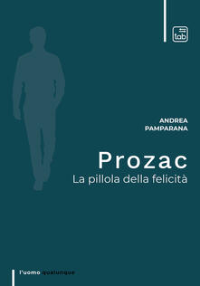 Prozac. La pillola della felicità.pdf