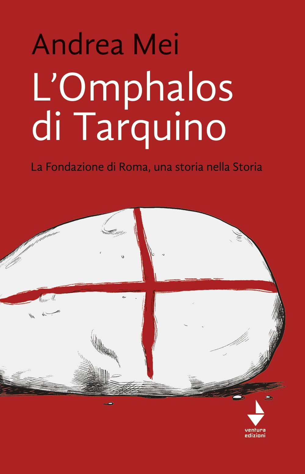Image of L' Omphalos di Tarquino. La Fondazione di Roma, una storia nella Storia