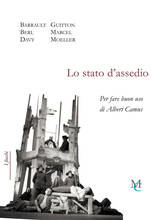 Libro Lo stato d'assedio. Per fare buon uso di Albert Camus