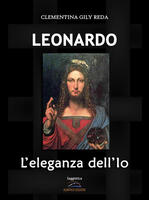  Leonardo. L'eleganza dell'Io