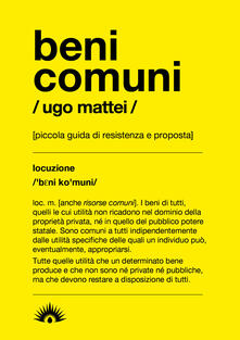 Beni comuni. Piccola guida di resistenza e proposta.pdf