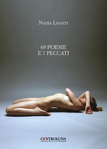 69 poesie e 7 peccati - Nadia Lisanti - copertina