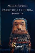 Libro L' arte della guerra. Revisione due Alessandra Apruzzese