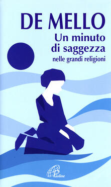Un minuto di saggezza nelle grandi religioni.pdf
