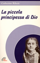 La piccola principessa di Dio Scarica PDF EPUB
