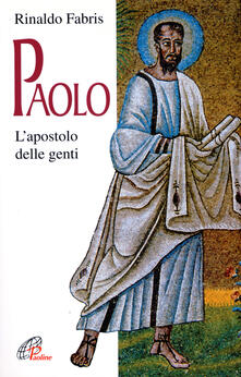 Paolo. Lapostolo delle genti.pdf