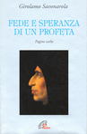 Fede e speranza di un profeta. Pagine scelte Scarica PDF EPUB
