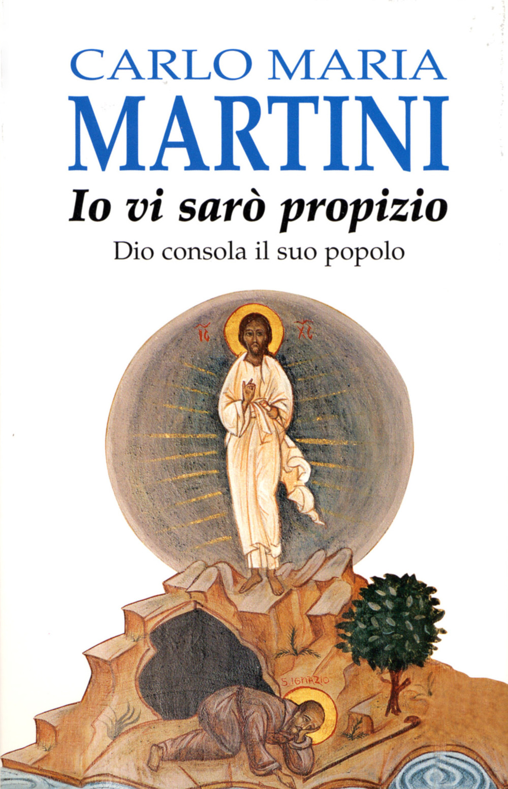 Io vi sarò propizio. Dio consola il suo popolo Scarica PDF EPUB
