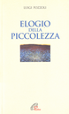 Elogio della piccolezza Scarica PDF EPUB
