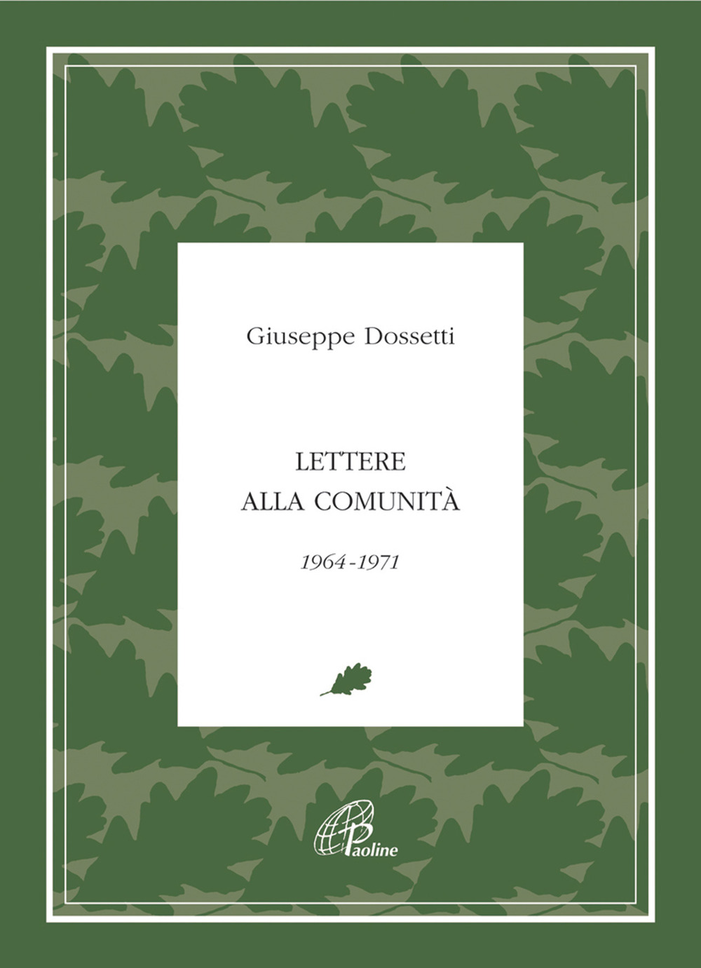 Lettere alla comunità 1964-1971