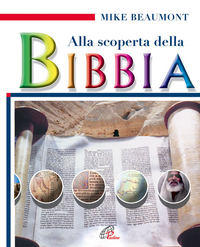 Alla scoperta della Bibbia