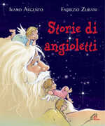 Libro Storie di angioletti Ivano Argento