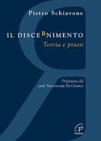 Il discernimento. Teoria e prassi