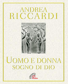 L uomo e la donna. Sogno di Dio.pdf