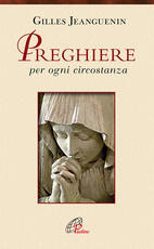 Libro Preghiere per ogni circostanza Gilles Jeanguenin