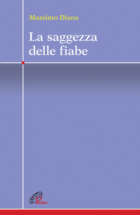 La saggezza delle fiabe