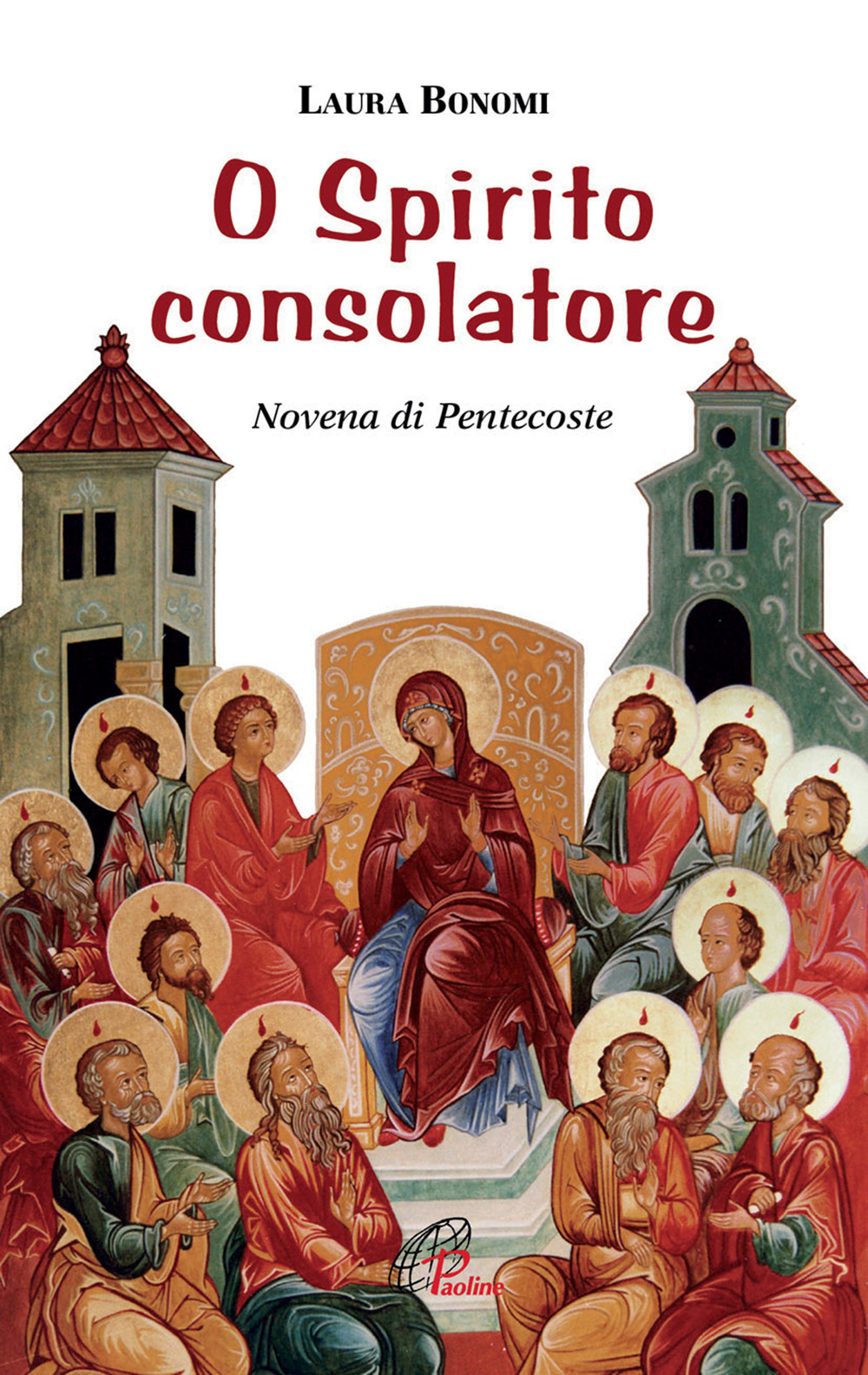 O spirito consolatore. Novena di Pentecoste