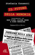 Libro Il futuro della memoria Stefania Consenti