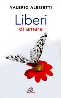 Liberi di amare