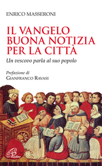 Il Vangelo buona notizia per la città. Un vescovo parla al suo popolo