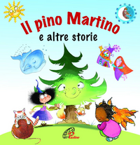 Il pino Martino e altre storie