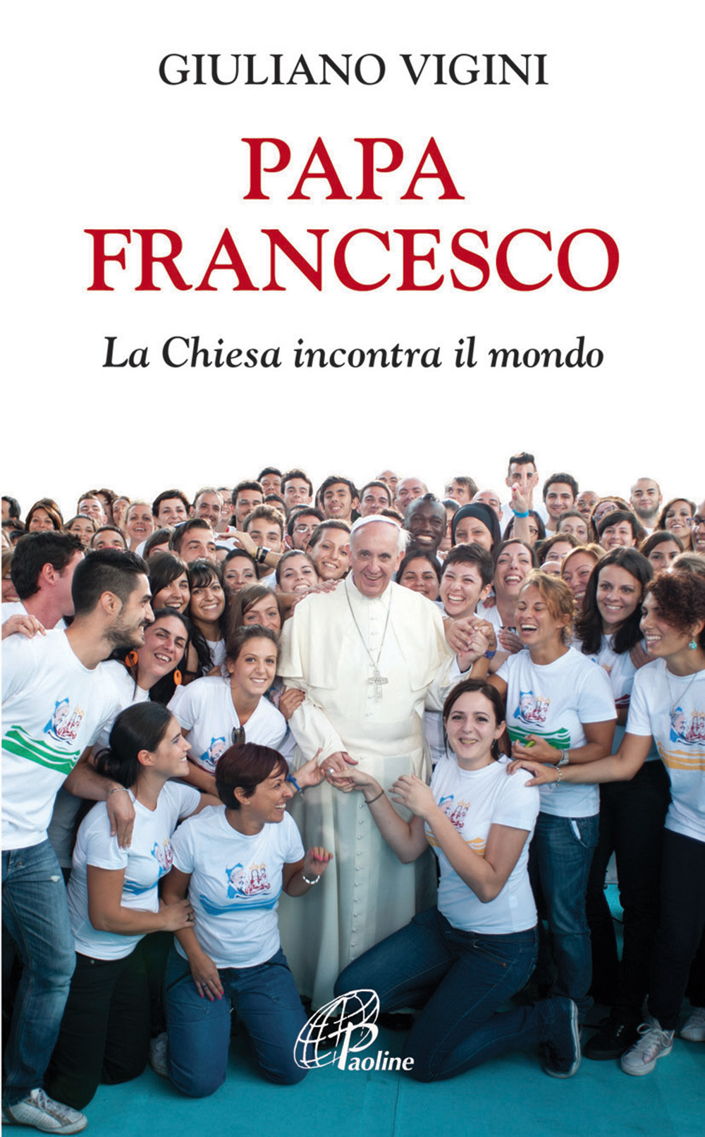 Image of Papa Francesco. La Chiesa incontra il mondo