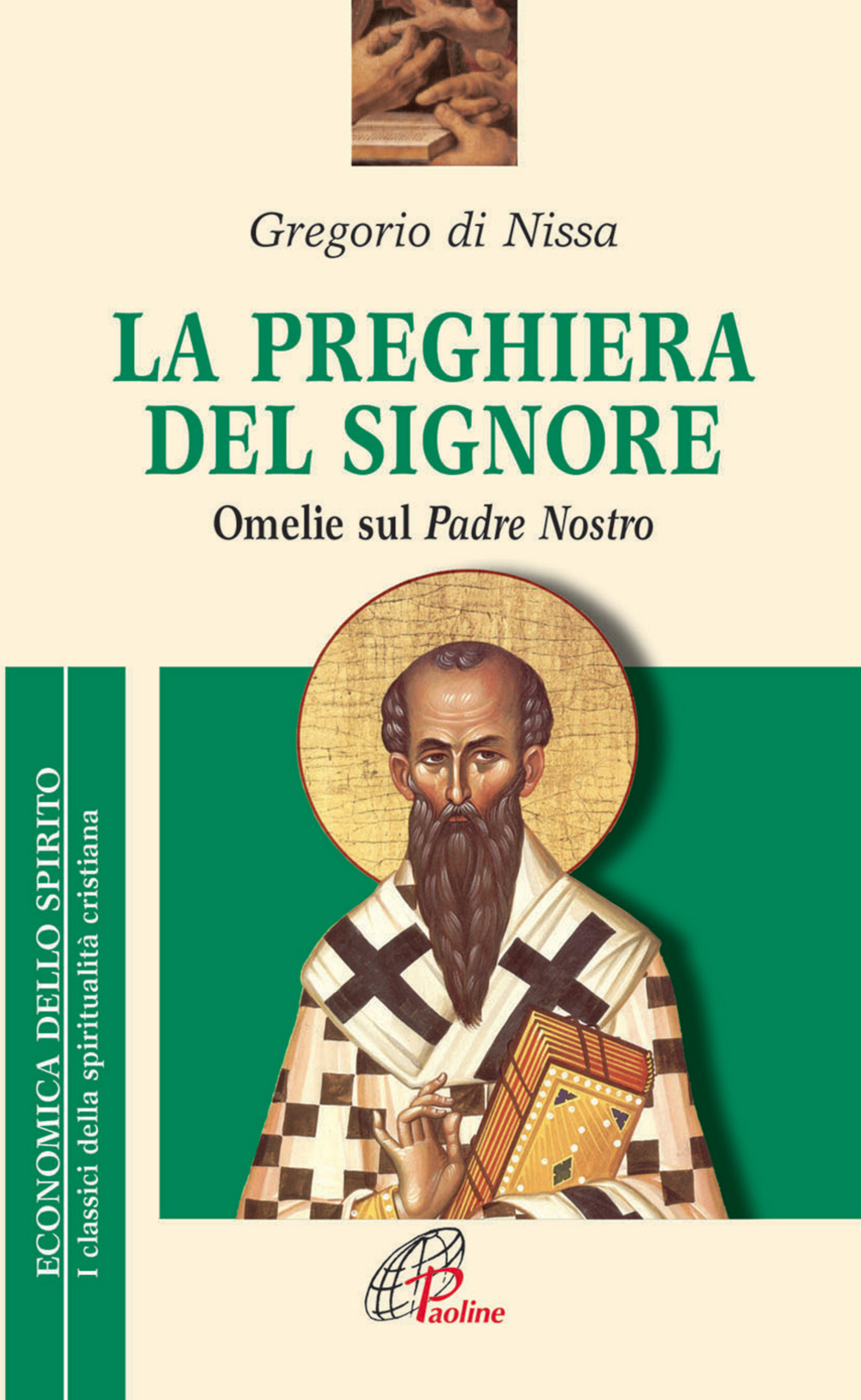 La preghiera del Signore. «Omelie» sul Padre Nostro