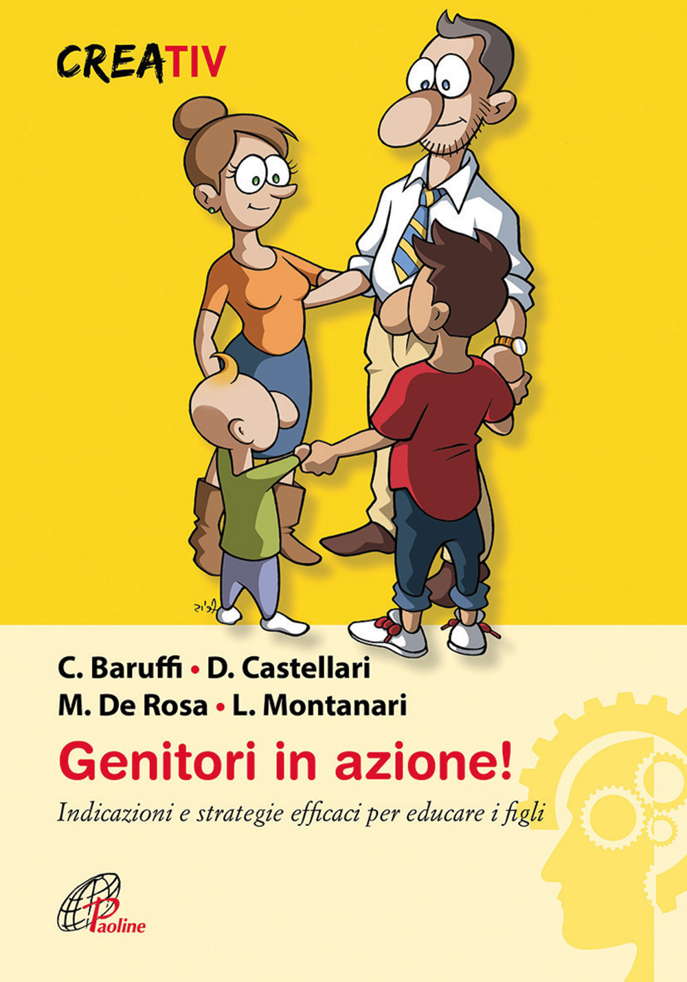 Genitori in azione! Indicazioni e strategie efficaci per educare i figli