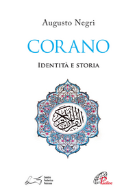 Corano. Identità e storia